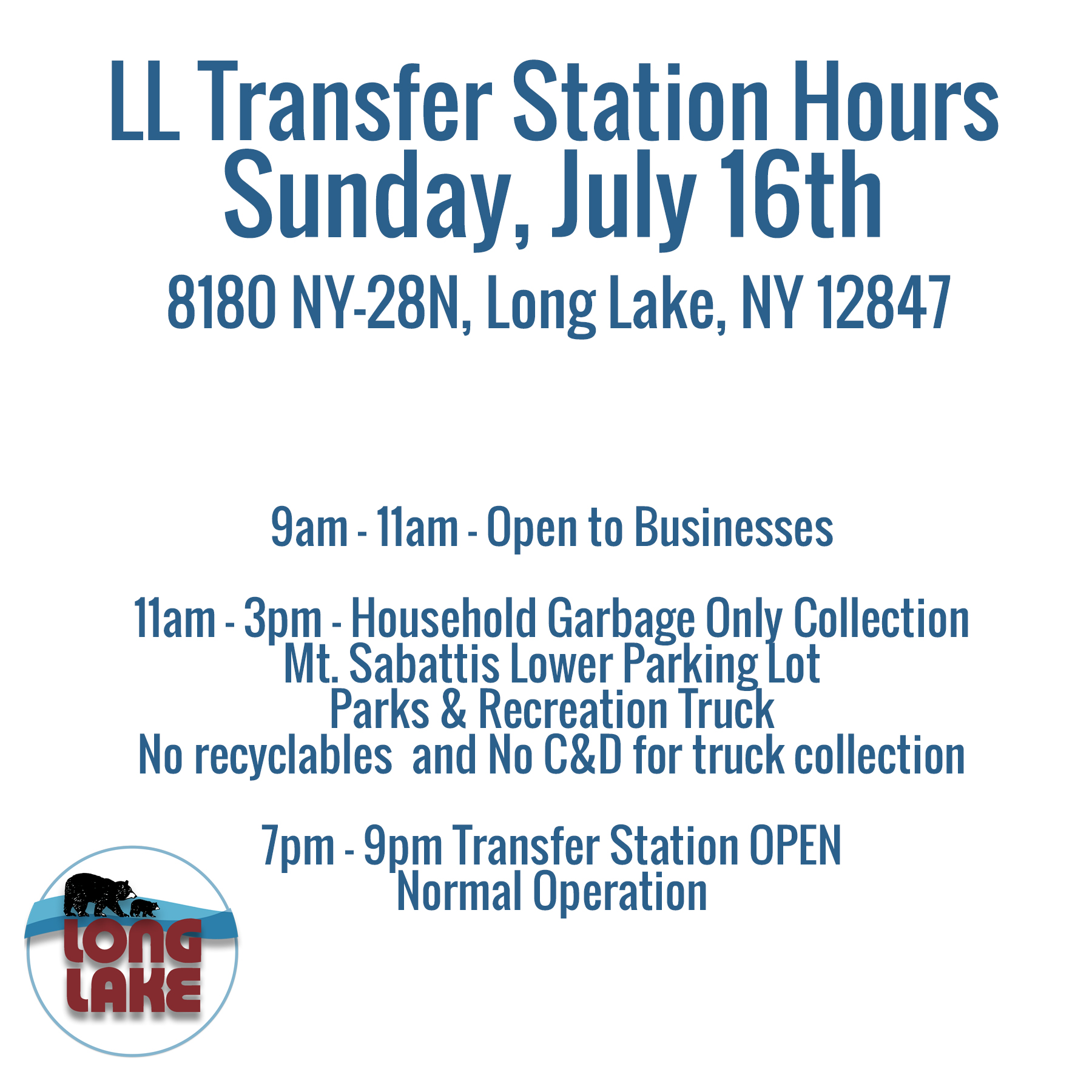 Local Updates and Transfer Station Hours July 16, 2023 Long Lake